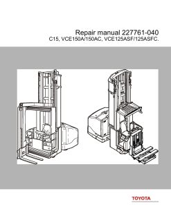BT Forklif C15 VCE150A VCE150AC VCE125ASF VCE125ACSF Repair Manual