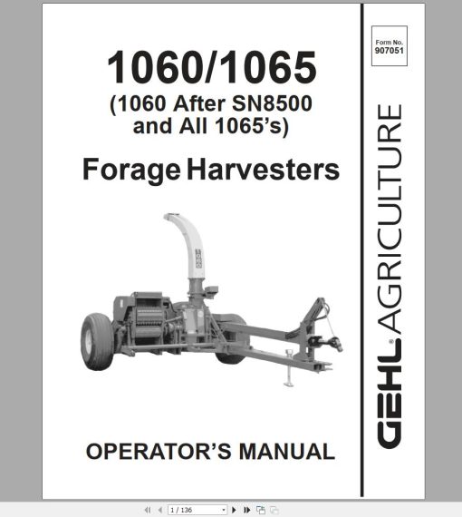 Gehl Forage Harvesters CB1060 SN 8501 and Up CB1065 Operator’s Manual 907051A